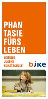 Flyer „Leitbild Jugendkunstschulen“